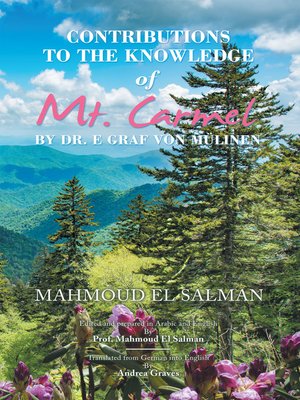 cover image of Contributions to the Knowledge of Mt. Carmel by Dr. E Graf Von Mülinen
